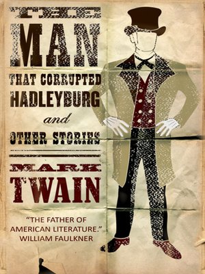 cover image of The Man that Corrupted Hadleyburg and Other Stories